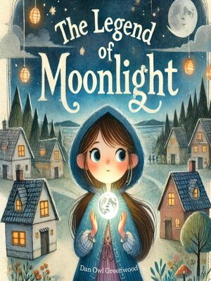 cover image of The Legend of Moonlight